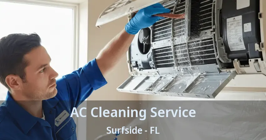 AC Cleaning Service Surfside - FL