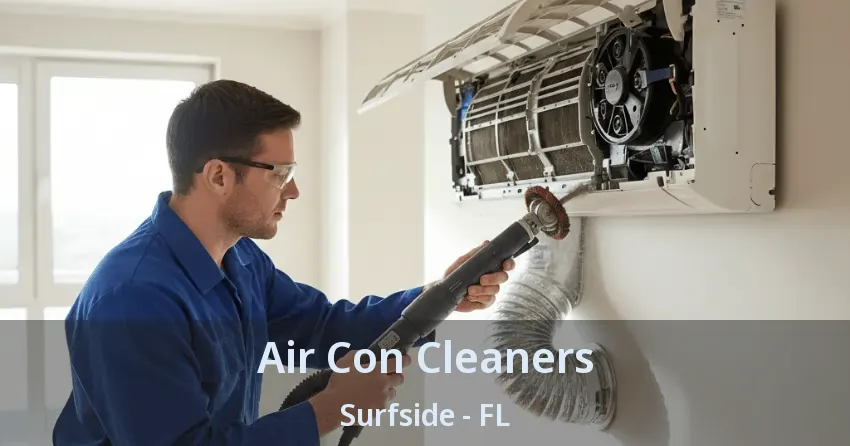 Air Con Cleaners Surfside - FL